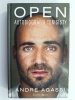 OPEN. AUTOBIOGRAFIA TENISISTY - Andre Agassi